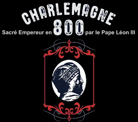 Charlemagne 800 : sacré empereur en 800 par le pape Léon III. Médaillon de Charlemagne